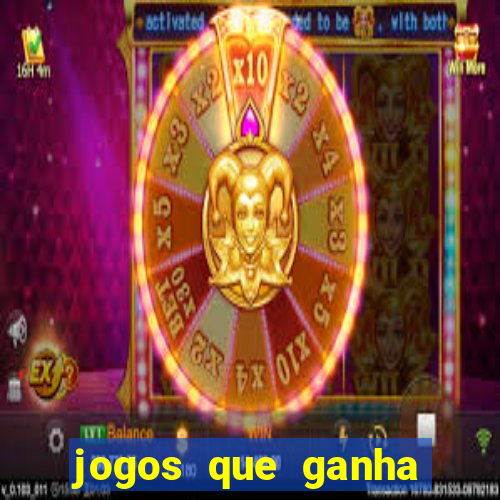 jogos que ganha dinheiro sem pagar